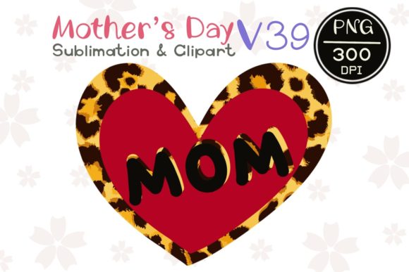 MOTHER'S DAY V 39: Graphics & Illustrations Review