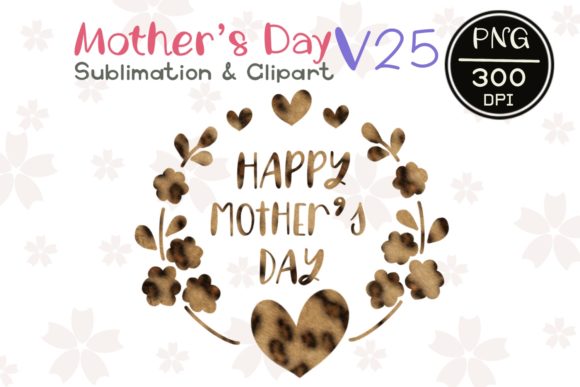 Mother's Day V25: Graphics & Illustrations Review