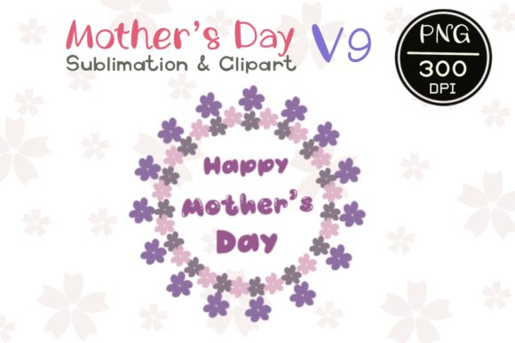 MOTHER'S DAY V9 Sublimation Clipart Review