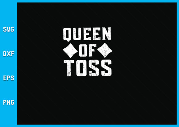 Queen of Toss Funny Cornhole: Graphics for Crafts