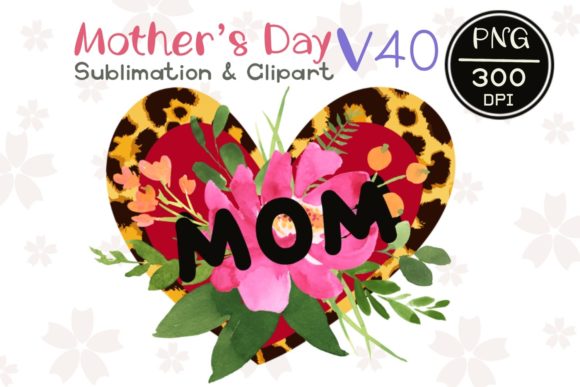 Review: MOTHER'S DAY V 40 Sublimation Clipart for Embroidery